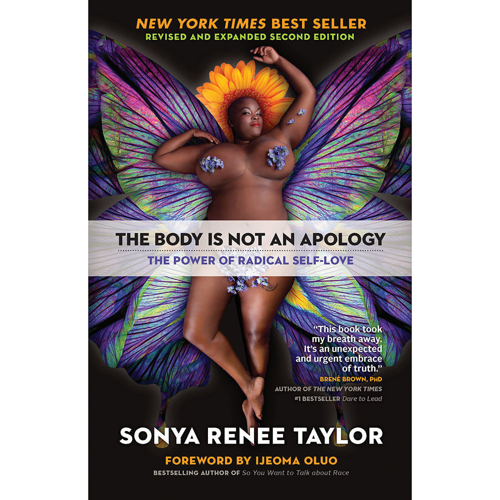 The Body is Not an Apology: The Power of Radical Self-Love - Not Very Vanilla