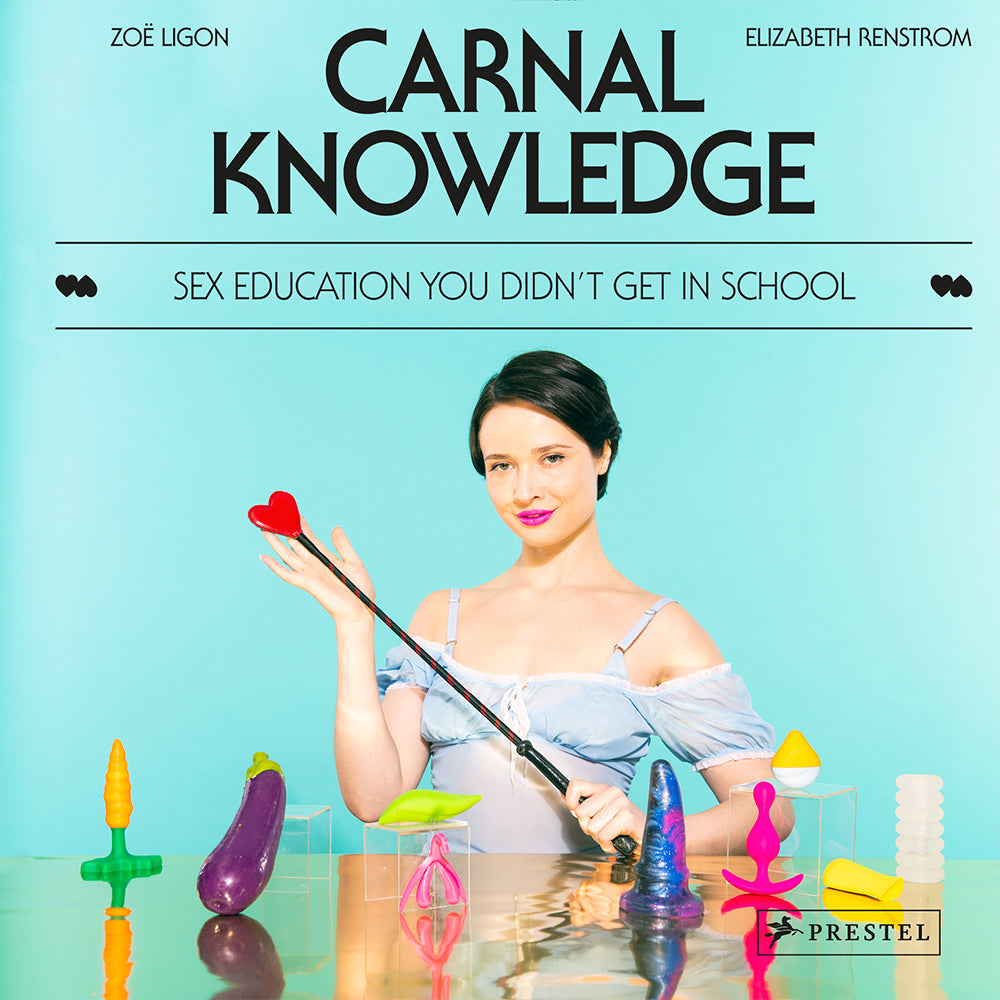 Carnal Knowledge: Sex Education You Didn't Get In School - Not Very Vanilla