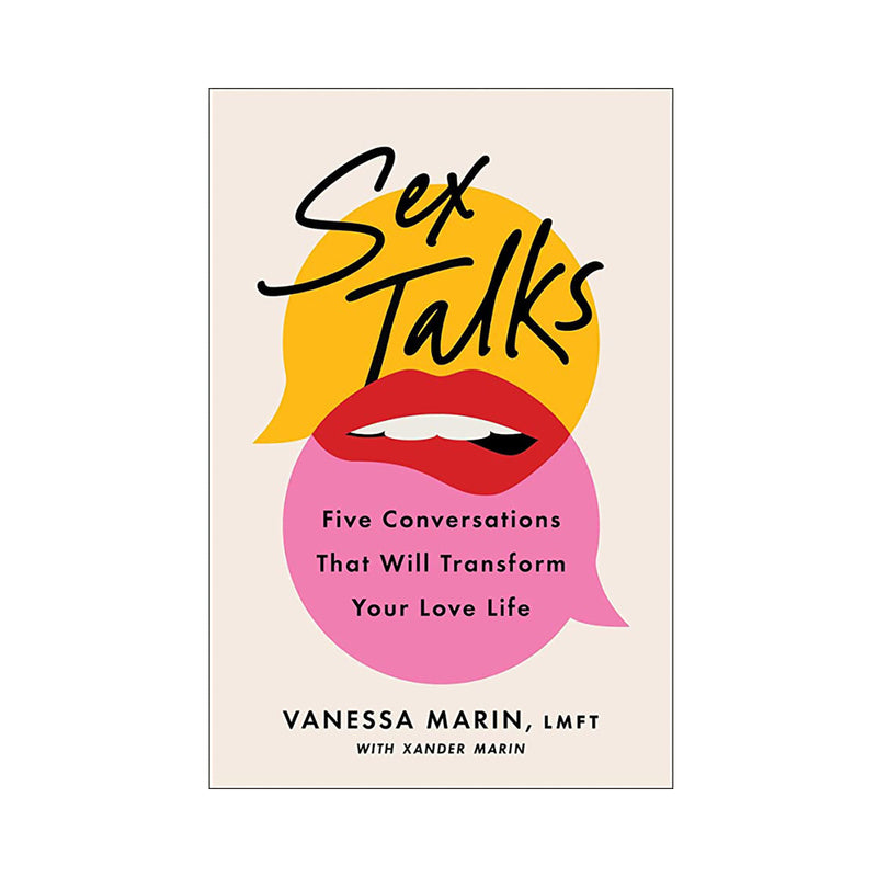 Sex Talks: Five Conversations That Will Transform Your Love Life - Not Very Vanilla