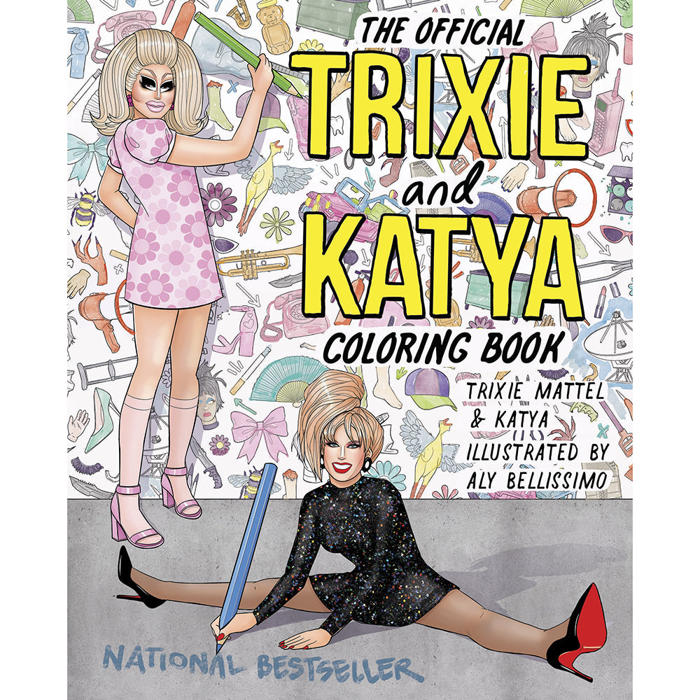 The Official Trixie and Katya Coloring Book - Not Very Vanilla