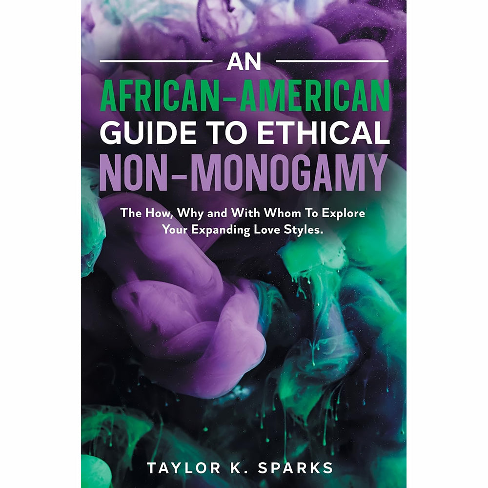 An African-American Guide to Ethical Non-Monogamy - Not Very Vanilla