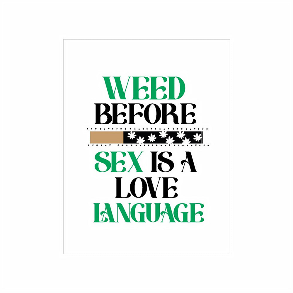 Weed Sex Love Language One Hitter Kard - Not Very Vanilla