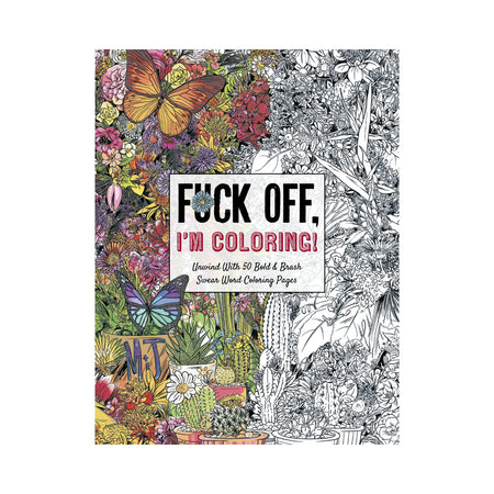 Fuck Off, I'm Coloring Book - Not Very Vanilla