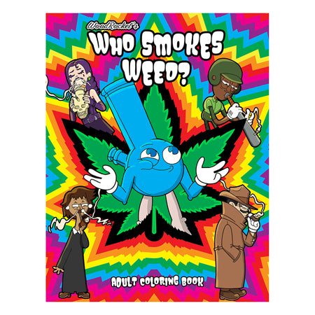 Who Smokes Weed? Coloring Book - Not Very Vanilla