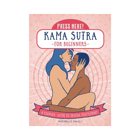 Press Here! Kama Sutra for Beginners - Not Very Vanilla