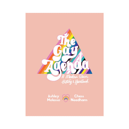 Gay Agenda: A Modern Queer History & Handbook - Not Very Vanilla