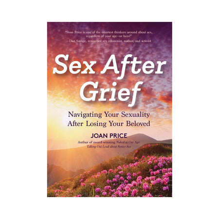 Sex After Grief - Not Very Vanilla