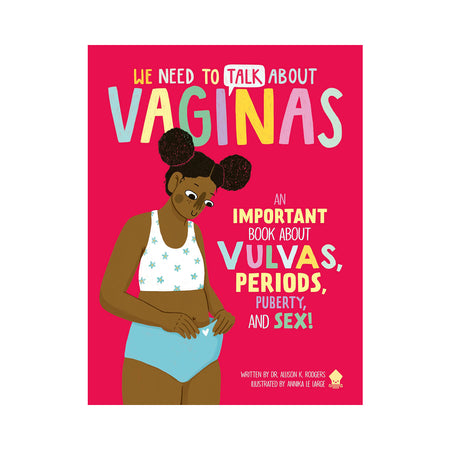 We Need to Talk About Vaginas - Not Very Vanilla