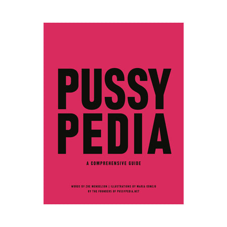 Pussypedia: A Comprehensive Guide - Not Very Vanilla