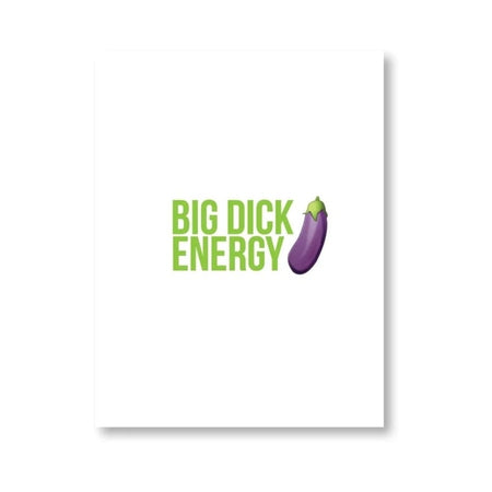 Big Dick Energy Naughty Kard - Not Very Vanilla