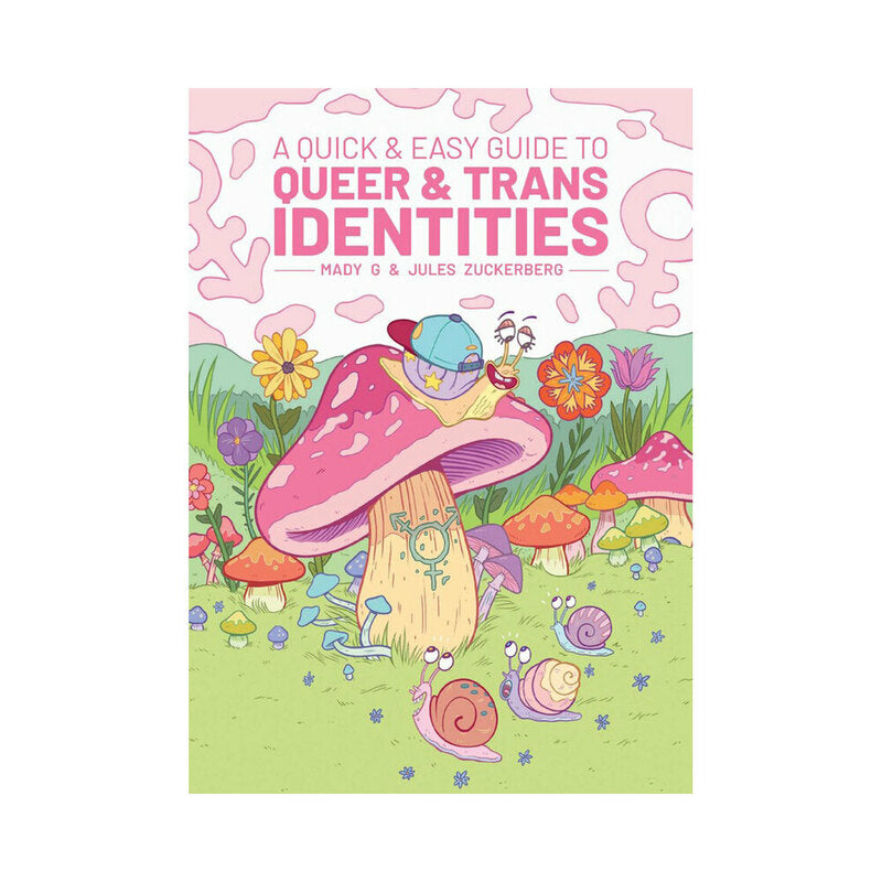 A Quick & Easy Guide to Queer & Trans Identities