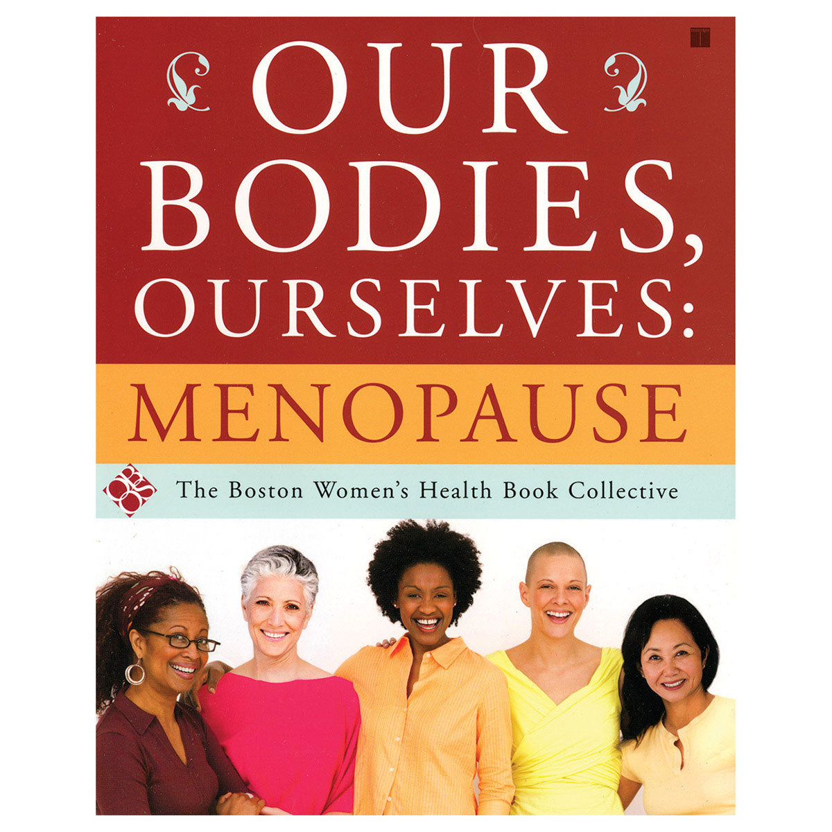 Our Bodies, Ourselves: Menopause