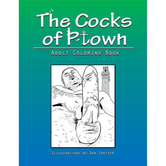 The Cocks of P-Town Coloring Book