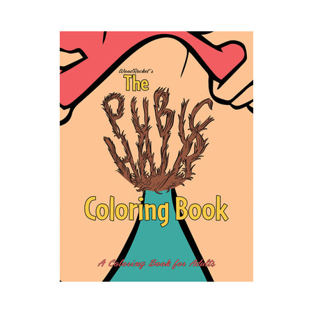 The Pubic Hair Coloring Book - Not Very Vanilla