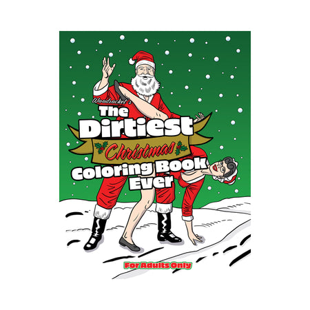 The Dirtiest Christmas Coloring Book Ever - Not Very Vanilla