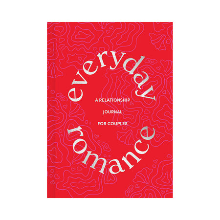 Everyday Romance: A Relationship Journal for Couples - Not Very Vanilla