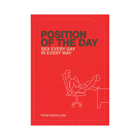 Position of the Day: Sex Every Day in Every Way - Not Very Vanilla