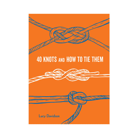 40 Knots and How to Tie Them - Not Very Vanilla