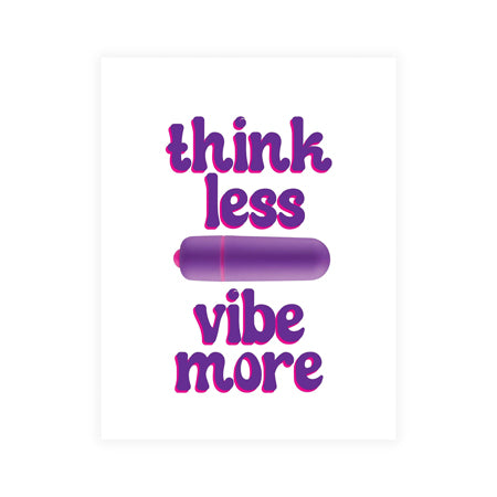 Naughty Vibes Think Less Vibe More Greeting Card - Not Very Vanilla