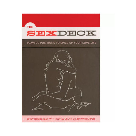 The Sex Deck: Playful Positions to Spice Up Your Love Life Cards - Not Very Vanilla