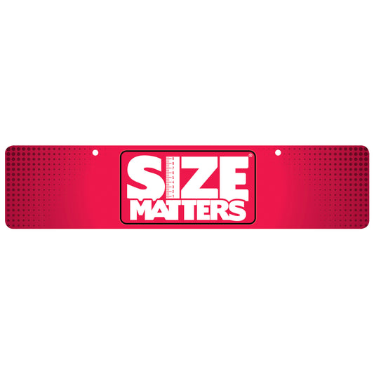 Size Matters Display Sign