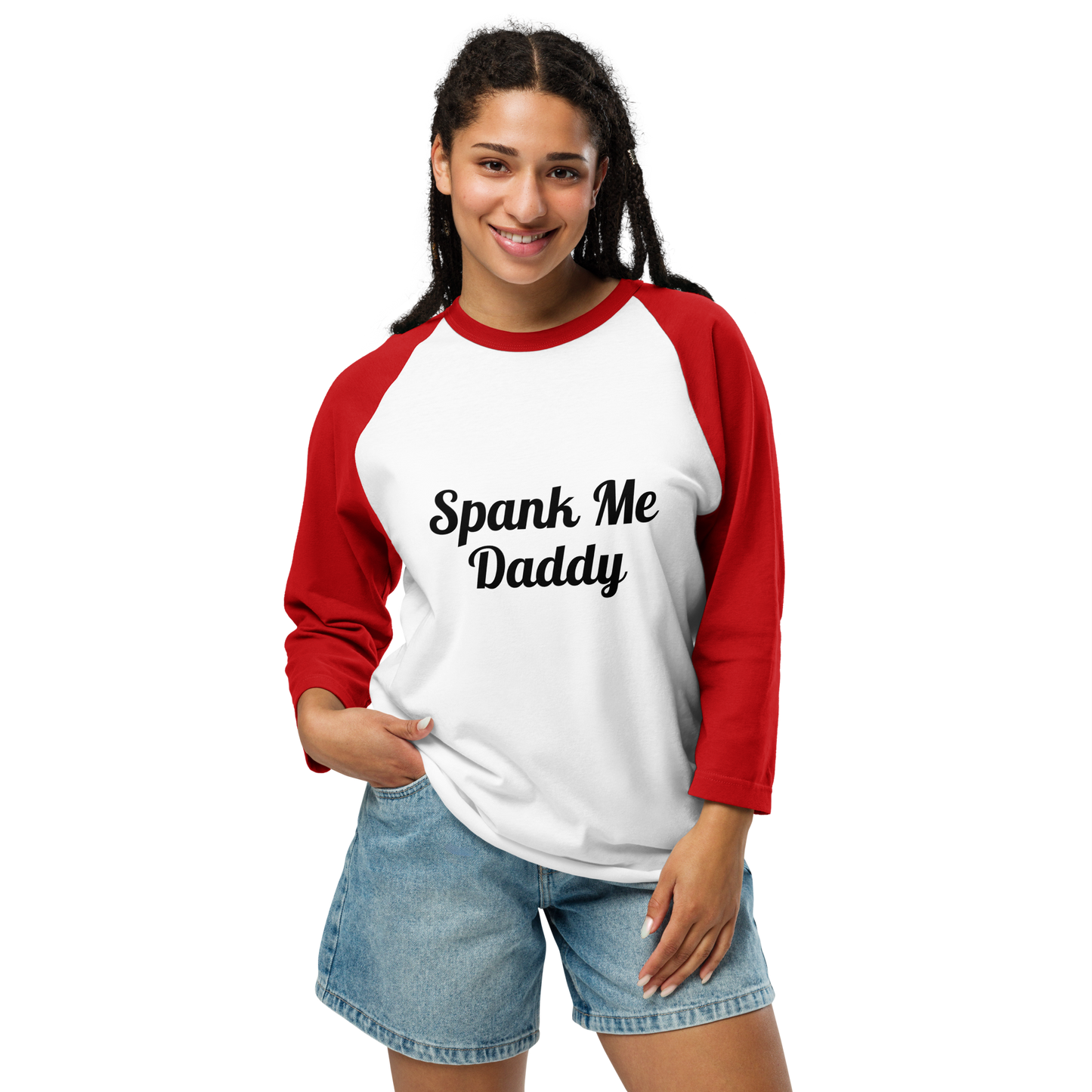 Spank Me Daddy 3/4 sleeve raglan shirt