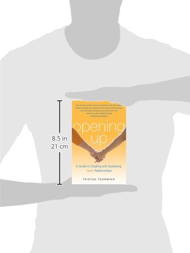 Opening Up: A Guide to Creating and Sustaining Open Relationships - Not Very Vanilla