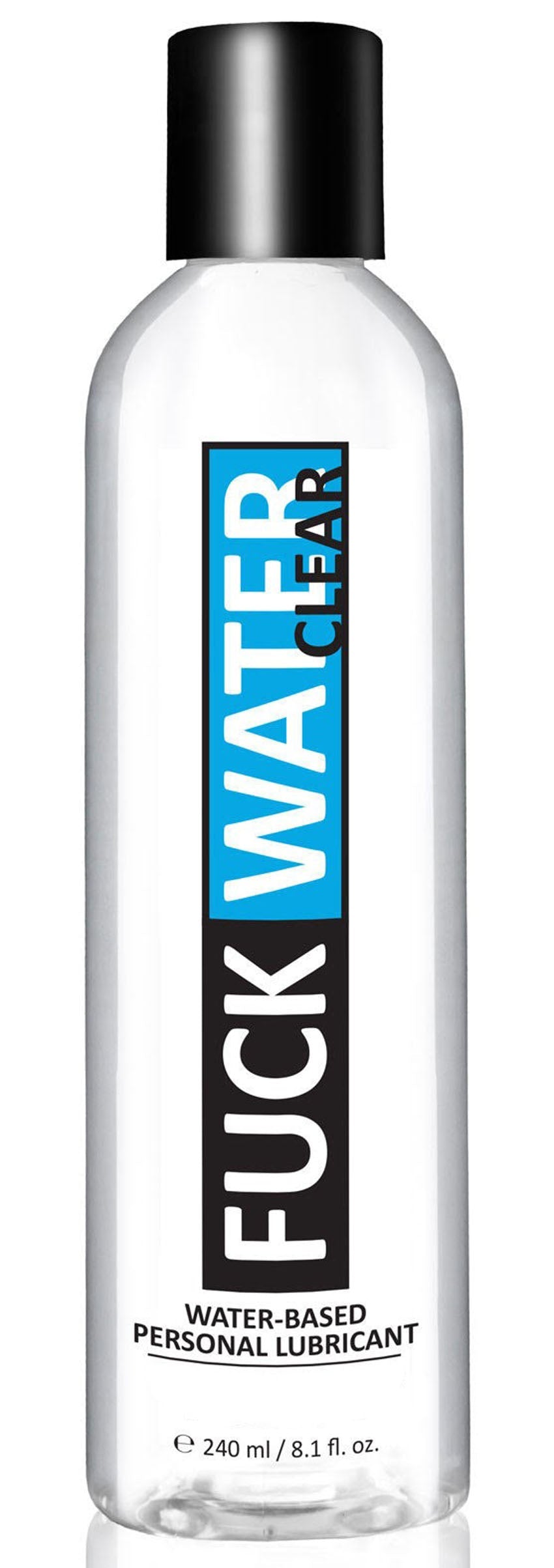 Fuck Water Clear 8.1oz Water Based Lubricant - Not Very Vanilla