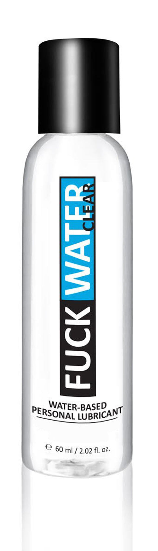 Fuck Water Clear 2oz Water Based Lubricant - Not Very Vanilla