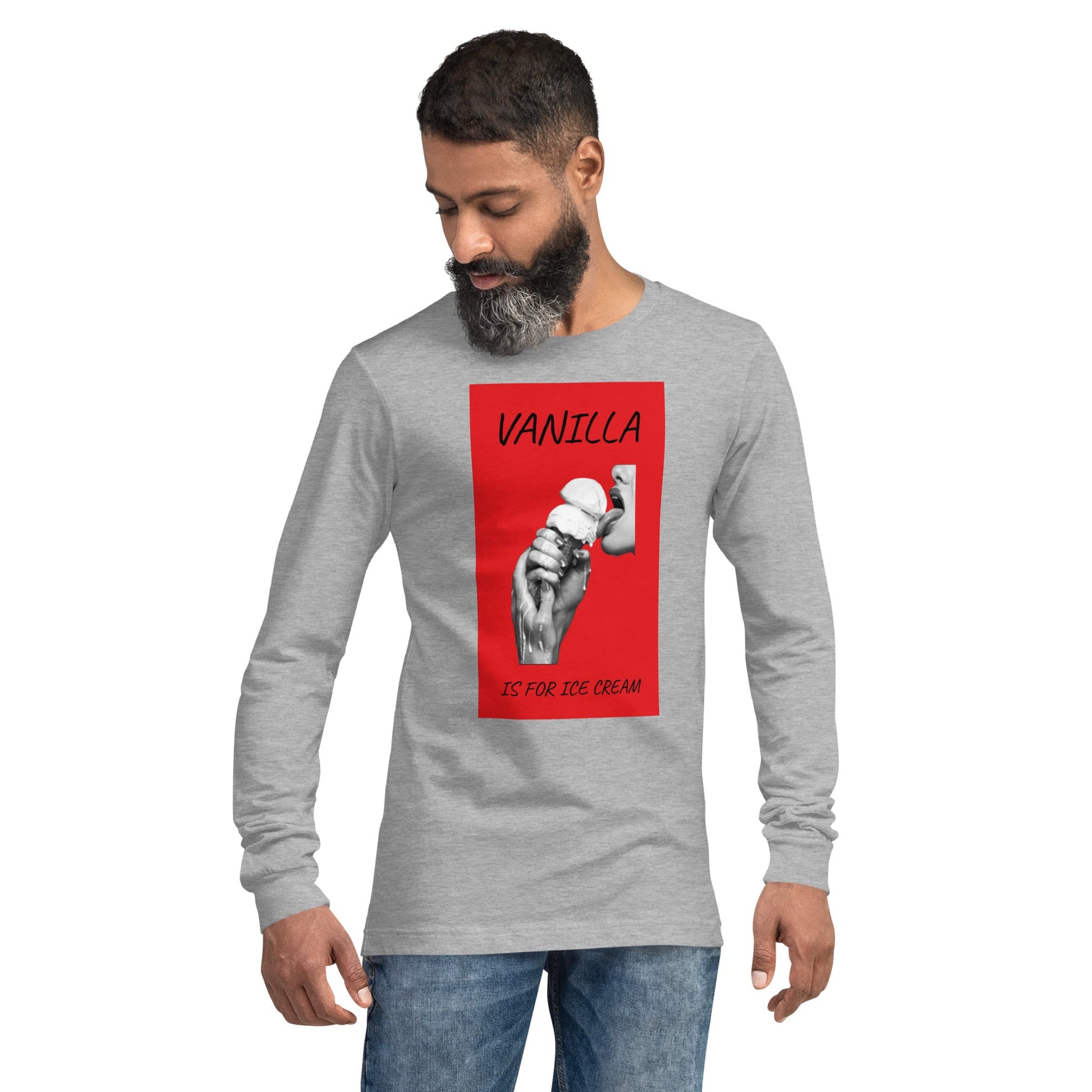 Vanilla if for Ice Cream Unisex Long Sleeve Tee - Not Very Vanilla