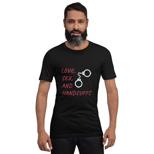 Love, Sex and Handcuffs - Unisex t-shirt - Not Very Vanilla