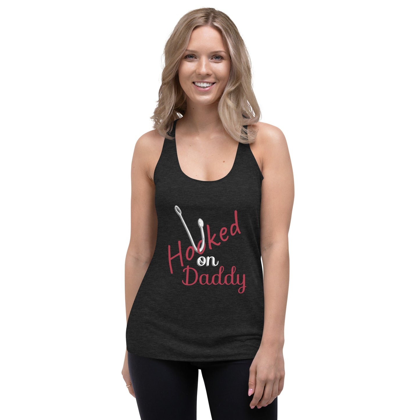 Women's Racerback Tank - Hooked on Daddy (Charcoal Black) - Not Very Vanilla